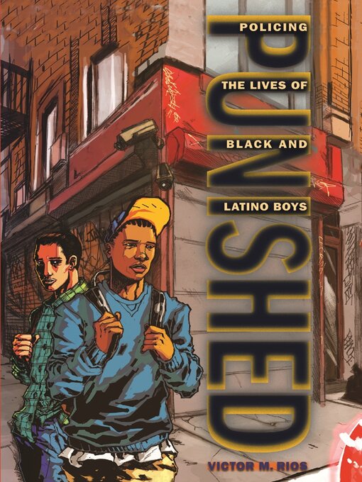 Title details for Punished by Victor M. Rios - Available